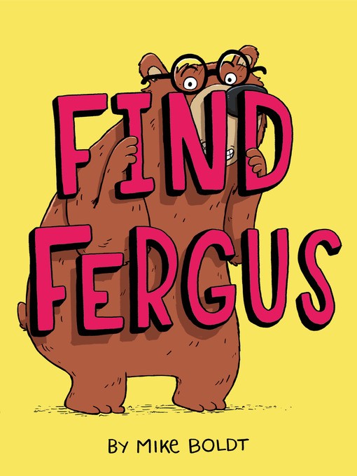 Title details for Find Fergus by Mike Boldt - Wait list